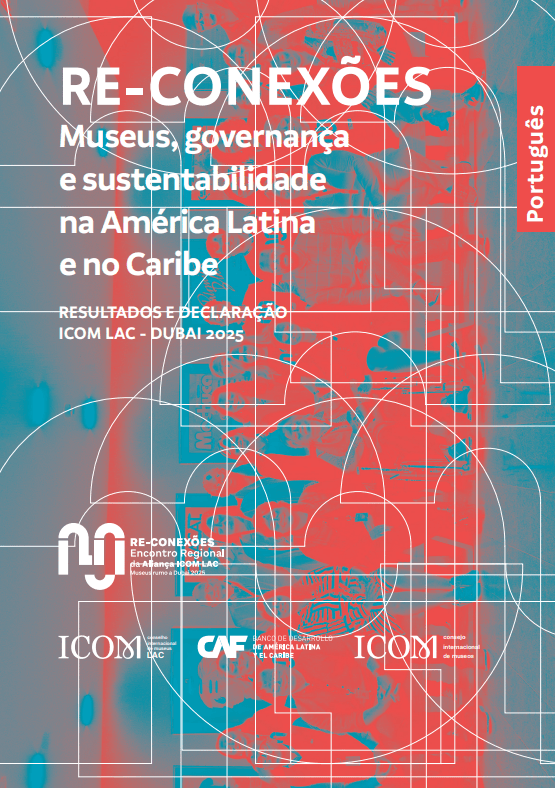 Re-conexões: Museus, governança e sustentabilidade na América Latina e no Caribe